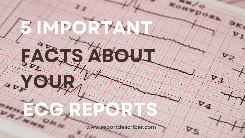 ECG REPORT PIC REPORT DESCRIBER